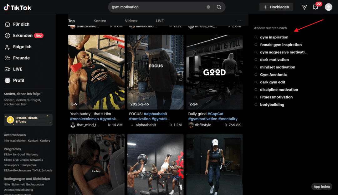 Screenshot aus TikTok. Zu sehen ist das Keyword "Gym Motivation" in der Suchleiste. TikTok hat am Rand der Seite weitere Suchvorschläge unter dem Titel "Andere suchten nach" zusammengefasst.